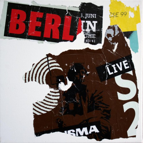 Berlin Live, 
30x30cm, 
collage on canvas, 2012